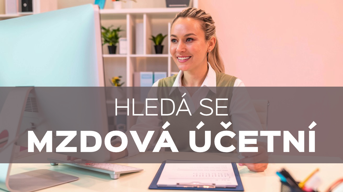 Hledáme mzdovou účetní Hledáme mzdovou účetní